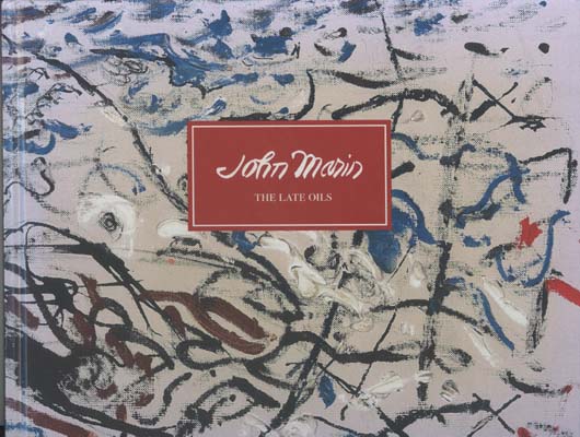 Image for John Marin - The Late Oils