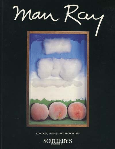 Image for Man Ray: Paintings, Objects, Photographs - Property from the Estate of Juliet Man Ray, the Man Ray Trust and the Family of Juliet Man Ray, 22 and 23 March 1995