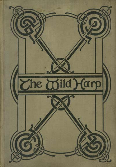 Image for The Wild Harp: A Selection from Irish Lyrical Poetry