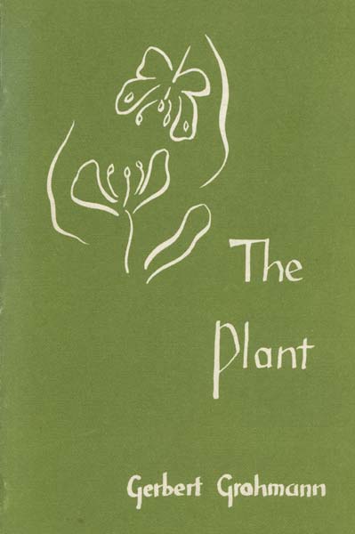 Image for The Plant: a Guide to Understanding Its Nature