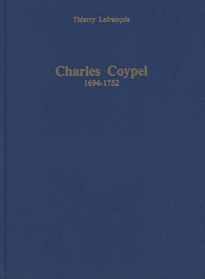 Image for Charles Coypel - Peintre Du Roi (1694-1752)