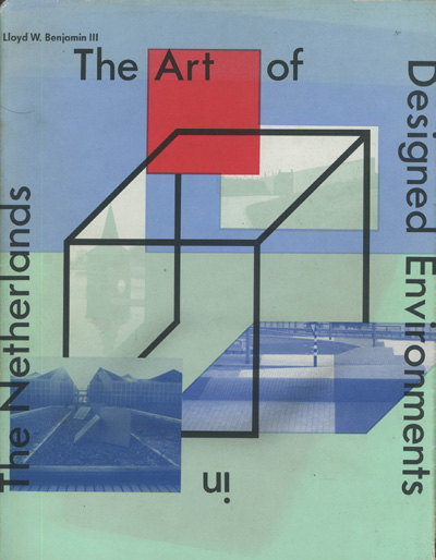 Image for The Art of Designed Environments in the Netherlands