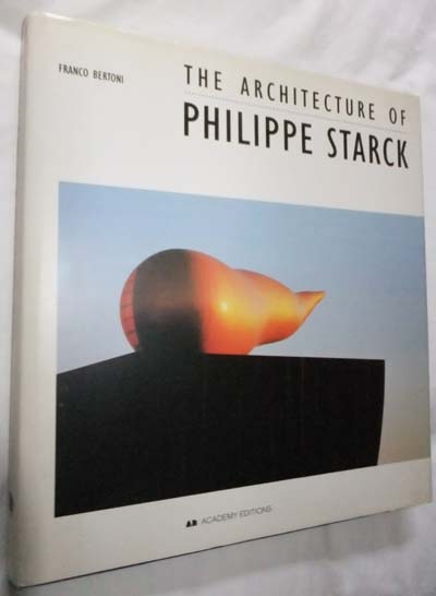 Image for The Architecture of Philippe Starck